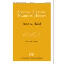 Alleluia Alleluia Hearts to Heaven  (SAB)