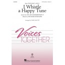 I Whistle a Happy Tune  (2-Pt)