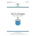 You'll See My Kingdom (Within These Walls, Beyond the Doors) (SATB)