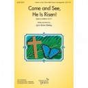 Come and See He is Risen (Unison or Opt 2 Part)