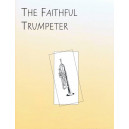 The Faithful Trumpeter