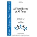 A Friend Loves at All Times (Unison)