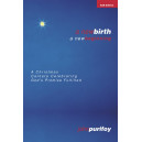 A New Birth, A New Beginning (SAB)