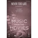 Never Too Late  (2-Pt)