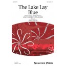 The Lake Lay Blue  (SSA)