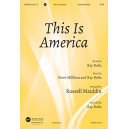 This Is America (SATB) *POD*