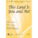 This Land Is You and Me (SATB) *POD*