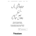 A Prayer for Our Time (SATB)