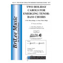 Two Holiday Carols for Emerging Tenor Bass Choirs (TT)
