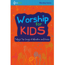 Worship for Kids (Choral Book)