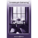 A Hallelujah Gathering (SATB)