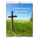 A Wondrous Beauty I See (3-5 Octaves)