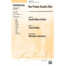 Our Praise Awaits Him (SATB)