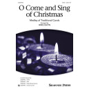 O Come and Sing of Christmas (SATB)