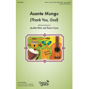 Asante Mungu (Unison/2-Part)