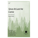 Since at Last He Came (SATB)