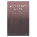 You're Not Done (Acc. CD)