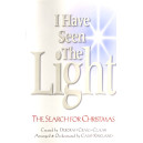 I Have Seen The Light