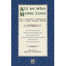 All Ye Who Music Love