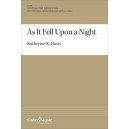 As It Fell Upon a Night (SSA)