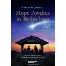 Hope Awakes in Bethlehem (Choral Book)