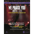 We Praise You Medley (Accompaniment CD)