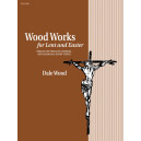 Wood - Wood Works for Lent and Easter