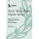 Turn Your Eyes Upon Jesus (SATB)