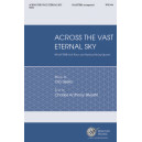 Across the Vast Eternal Sky (SATB)