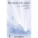 Because He Lives (SATB)