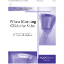 When Morning Guilds the Skies (3-5 Octaves)