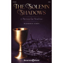The Solemn Shadows (a Service For Tenebrae) (SATB Choral Book)