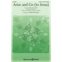 Arise And Go (to Jesus) (SATB)