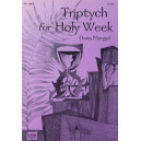 Triptych For Holy  (SATB Choral Book)