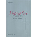 Wondrous Love (SATB Choral Book) *POP*