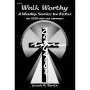 Walk Worthy (SAB Choral Book) *POP*