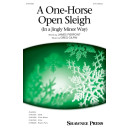 A One-Horse Open Sleigh (In a Jingly Minor Way) (3 part)