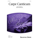 Carpe Canticum (SATB)