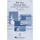 We Say Thank You (A Song for Veterans Day) (2 Part)