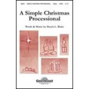 Simple Christmas Processional (SATB) *POP*