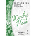 Sing to the King (SAB)
