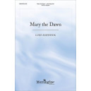 Mary the Dawn (SATB)