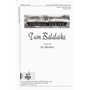 Tum Balalaika (Unison or SA)