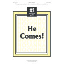 He Comes (3-Part)