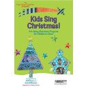 Kids Sing Christmas (Choral Book)