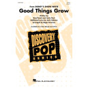 Good Things Grow (from Disney's "Snow White") (2-Pt)