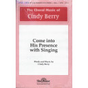 Come Into His Presence with Singing (SATB) *POD*