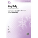 Wrap Me Up (SSA)