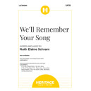 We'll Remember Your Song (SATB)