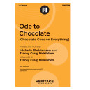 Ode to Chocolate (Chocolate Goes on Everything) (Unison)